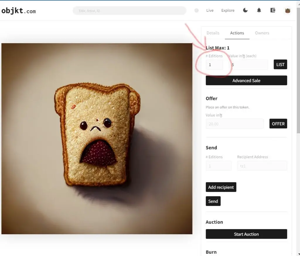 A screen shot of the Objkt.com NFT actions page that shows were  you decide how many editions of a piece that you want to list for sale. 