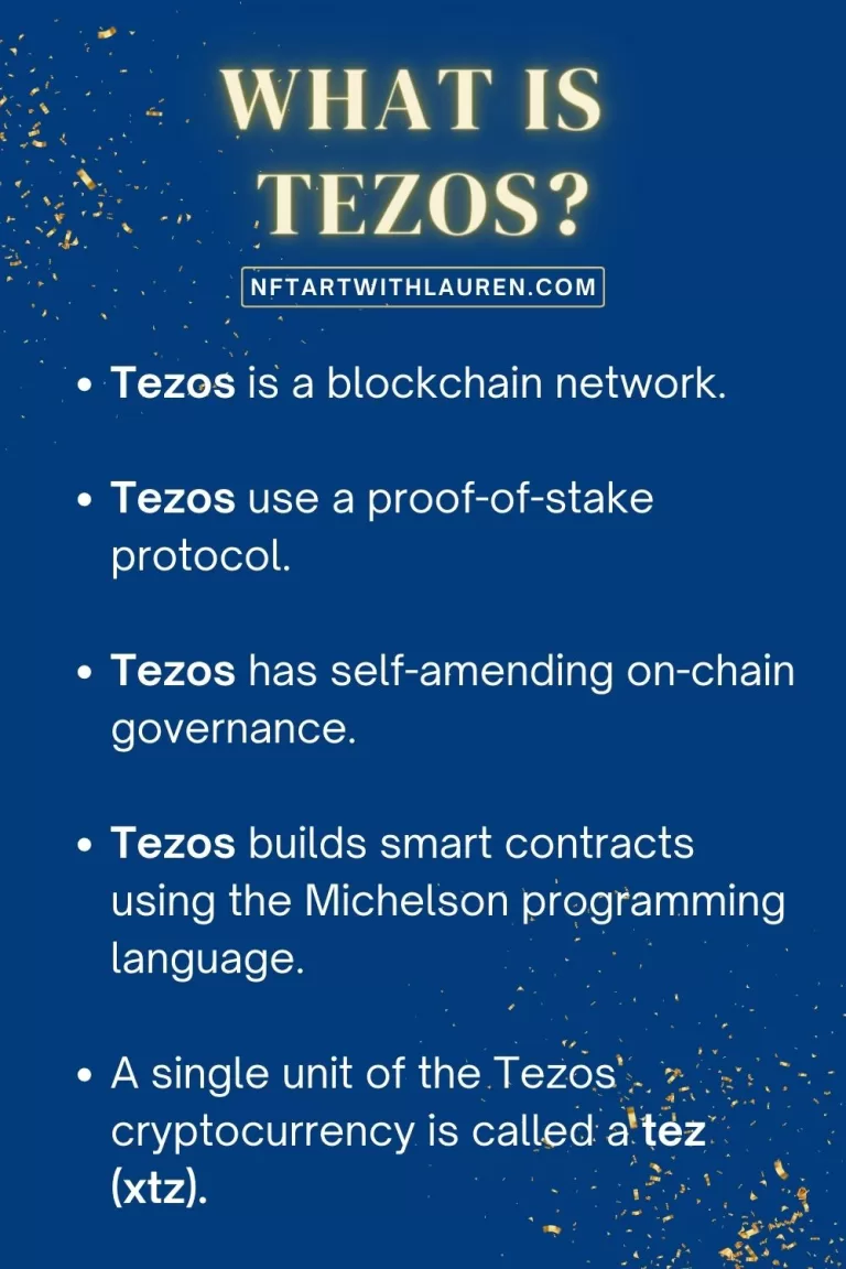 Infographic that reads "Tezos is a blockchain network. Tezos use a proof-of-stake protocol. Tezos has self-amending on-chain governance. Tezos builds smart contracts using the Michelson programming language. A single unit of the Tezos cryptocurrency is called a tez (xtz).'