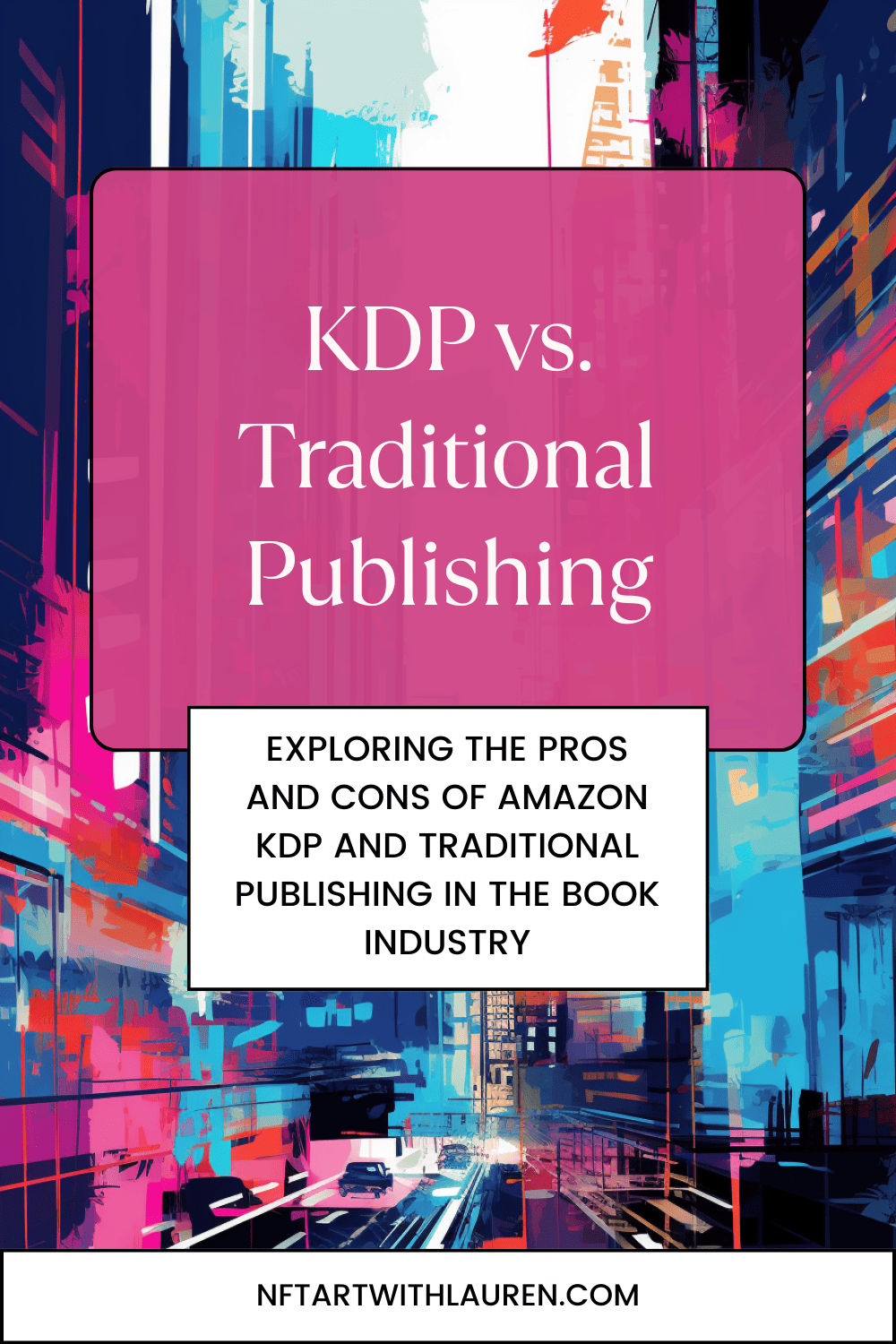 Exploring the Pros and Cons of Amazon KDP and Traditional Publishing in
