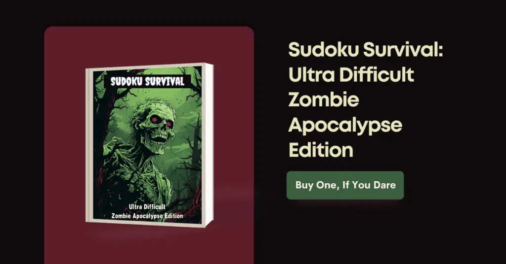 Sudoku Survival: Ultra Difficult Zombie Apocalypse Edition