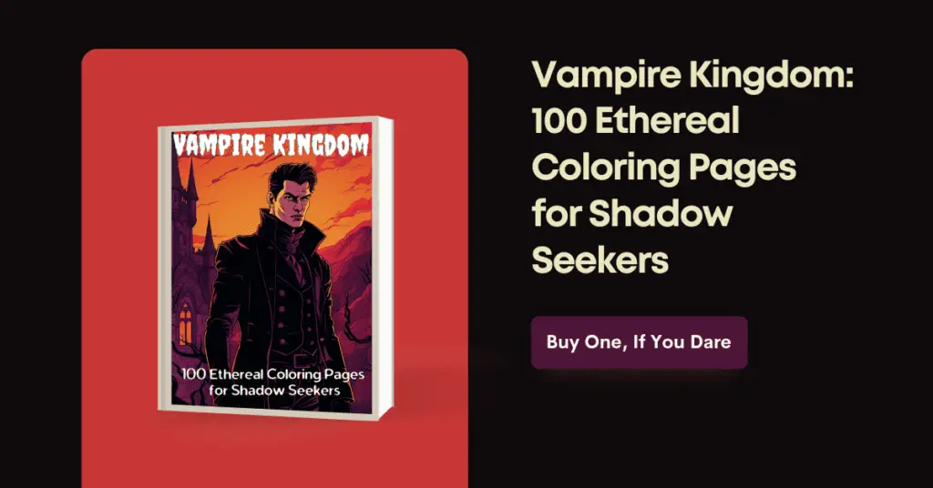 Vampire Kingdom: 100 Ethereal Coloring Pages for Shadow Seekers