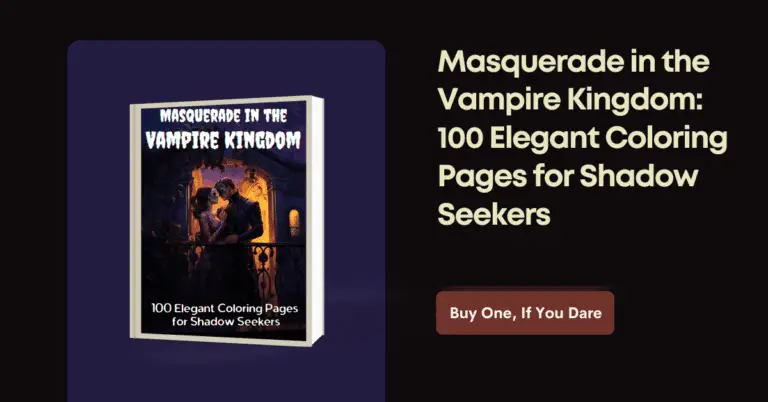 Masquerade in the Vampire Kingdom: 100 Elegant Coloring Pages for Shadow Seekers