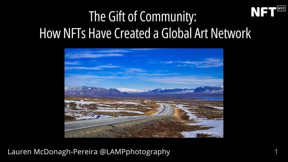 A slide from a presentation. It features an image from Iceland with the text "The Gift of Community: How NFTs Have Created a Global Art Network"