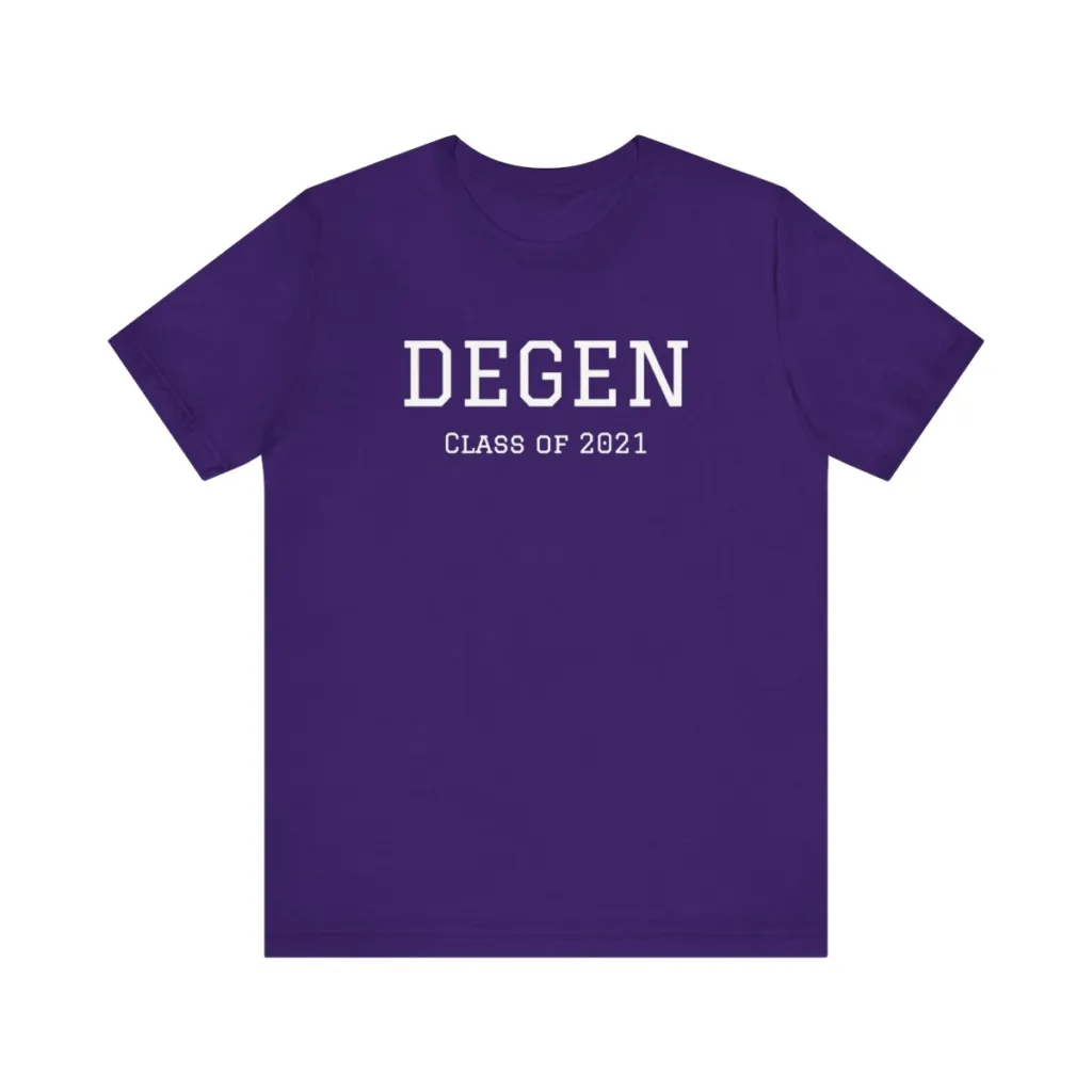 A purple t-shirt that reads "Degen Class of 2021"